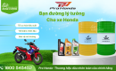 Dầu nhờn Pro Honda - Bạn đường lý tưởng cho xe Honda